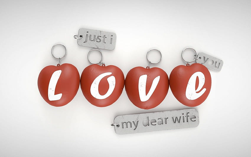 Love You Wife, I Love My Wife HD wallpaper