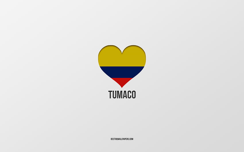 I Love Tumaco, Colombian cities, Day of Tumaco, gray background, Tumaco, Colombia, Colombian flag heart, favorite cities, Love Tumaco HD wallpaper