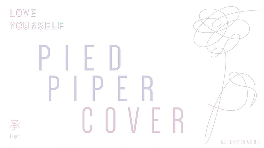 Cover BTS 방탄소년단 - PIED PIPER (+English lyrics) HD wallpaper | Pxfuel