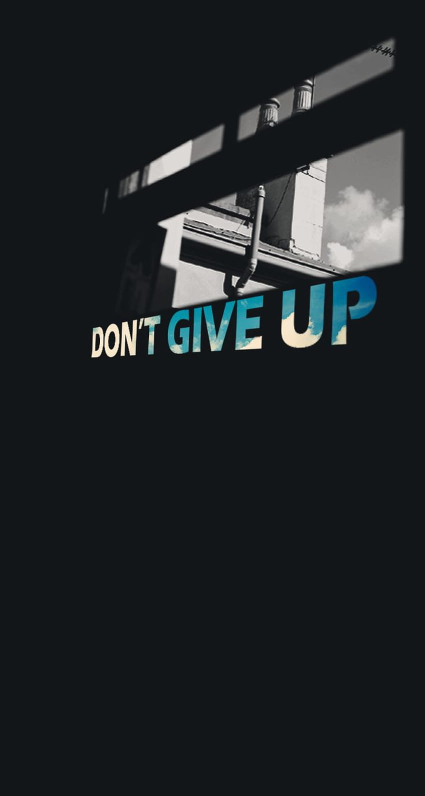 Dont Give Up 12 - خلفيات Don T Give Up - - teahub.io, Dont Quit Sfondo del telefono HD