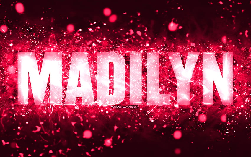 Happy Birtay Madilyn, , pink neon lights, Madilyn name, creative, Madilyn Happy Birtay, Madilyn Birtay, popular american female names, with Madilyn name, Madilyn HD wallpaper