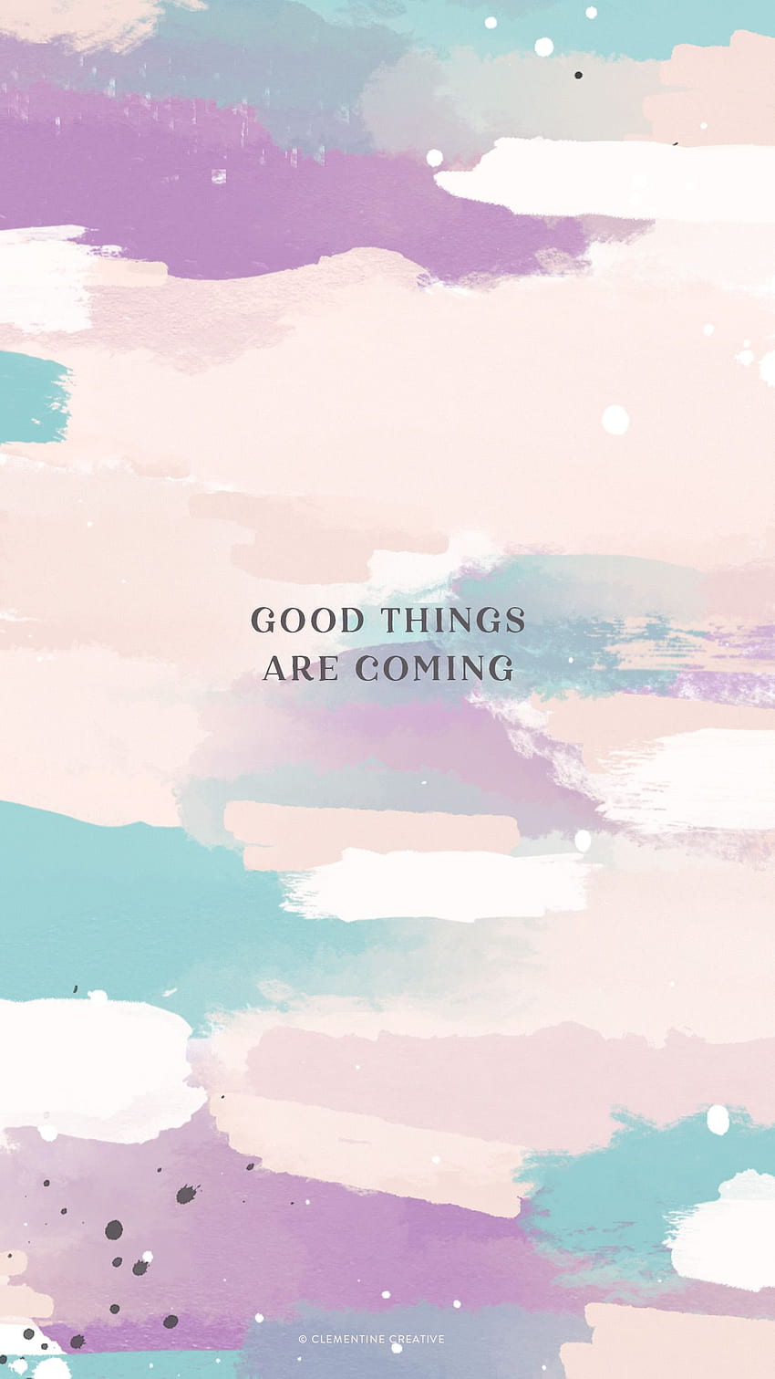 Good Things Are Coming Wallpapers  Top Free Good Things Are Coming  Backgrounds  WallpaperAccess