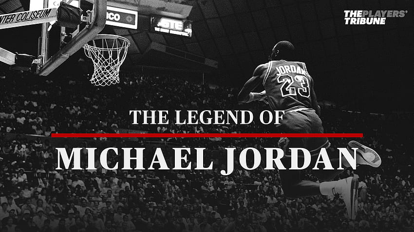 Die Legende von Michael Jordan. The Players' Tribune, Michael Jordan Seien Sie legendär HD-Hintergrundbild