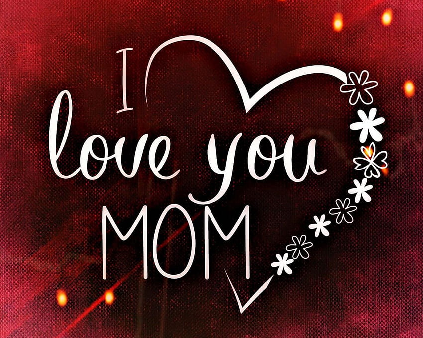 Pics Love You Mom Background 7745 - Love My Mom And Dad - & Фон HD тапет