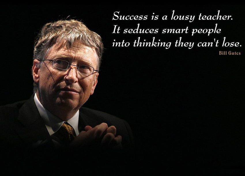 Billa Gatesa 2013. . To, co najlepsze . . Cytaty Billa Gatesa, inspirujące cytaty, cytaty Tapeta HD