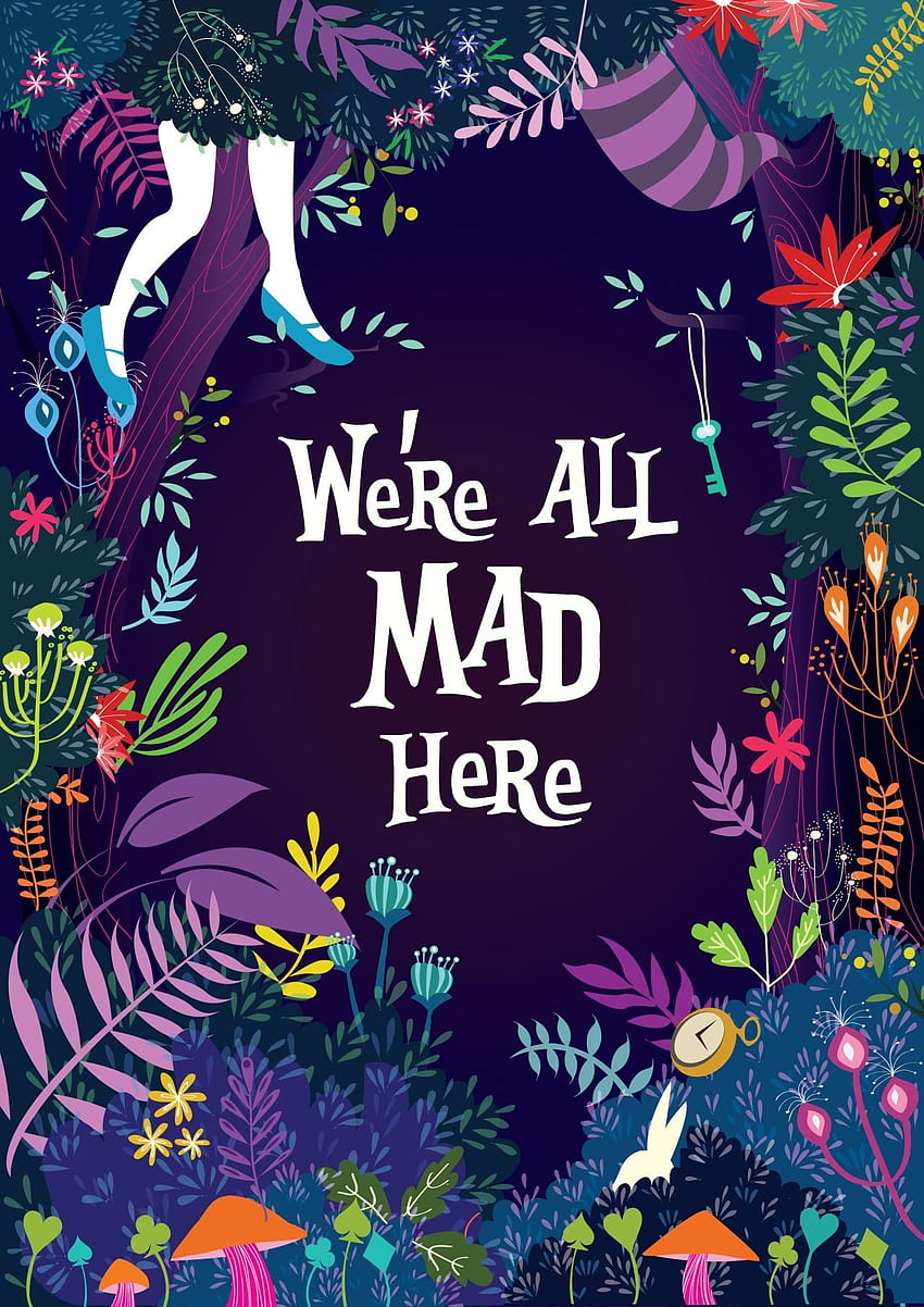 ALICE in WONDERLAND We're all mad here. by Princess So tumblr, Alice in Wonderland Trippy HD phone wallpaper