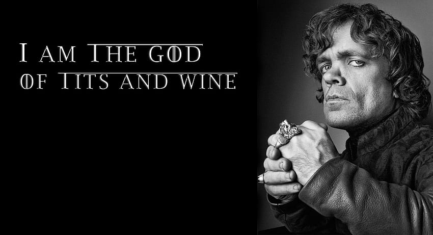 Game of thrones tyrion quotes HD wallpapers | Pxfuel