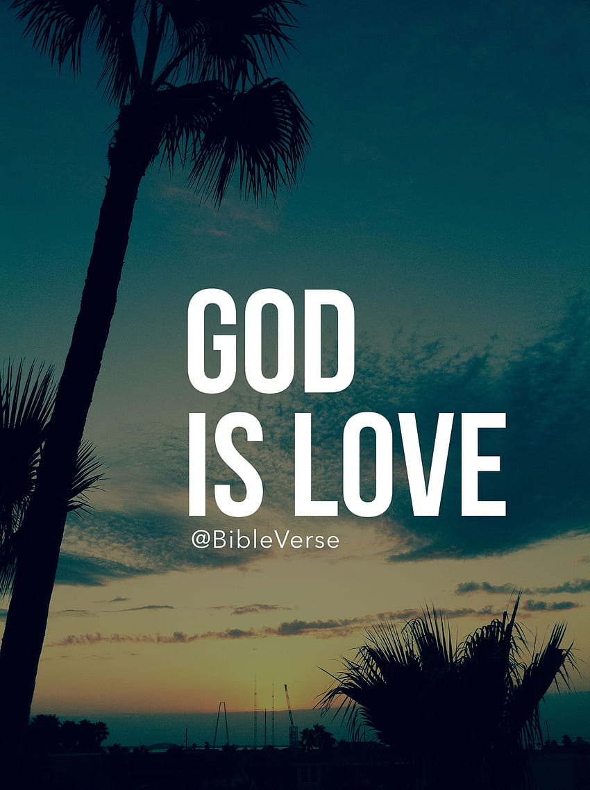 God is Love 1 John 416  Encouraging Bible Verses