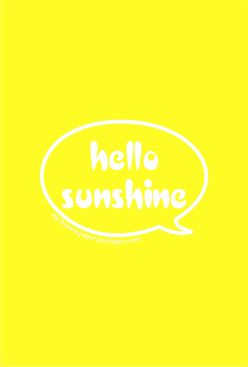 June - My Brown Paper Packages, Hello Sunshine HD phone wallpaper