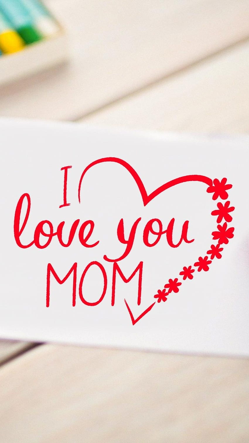 I Love You Mom, 美しい, 絵 HD電話の壁紙