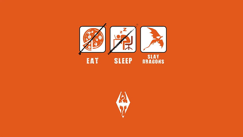Eat, Sleep, Slay Dragons [] : HD wallpaper