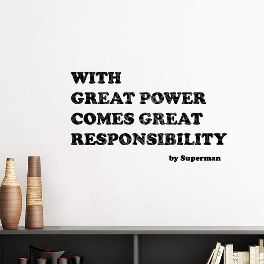 DIYthinker Great Power Comes Great Responsibility Vinyl Wall Decoration Sticker Poster Decal Self Adhesive: Home & Kitchen HD phone wallpaper