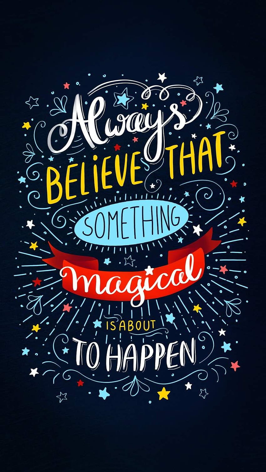 Always Believe iPhone . Inspirational quotes , Creativity quotes ...