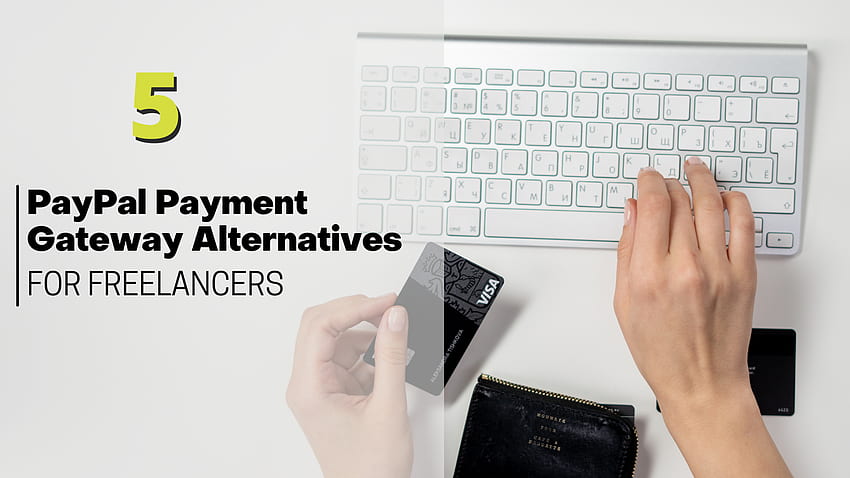 Paypal Payment Gateway Alternatives for lance Payments HD wallpaper