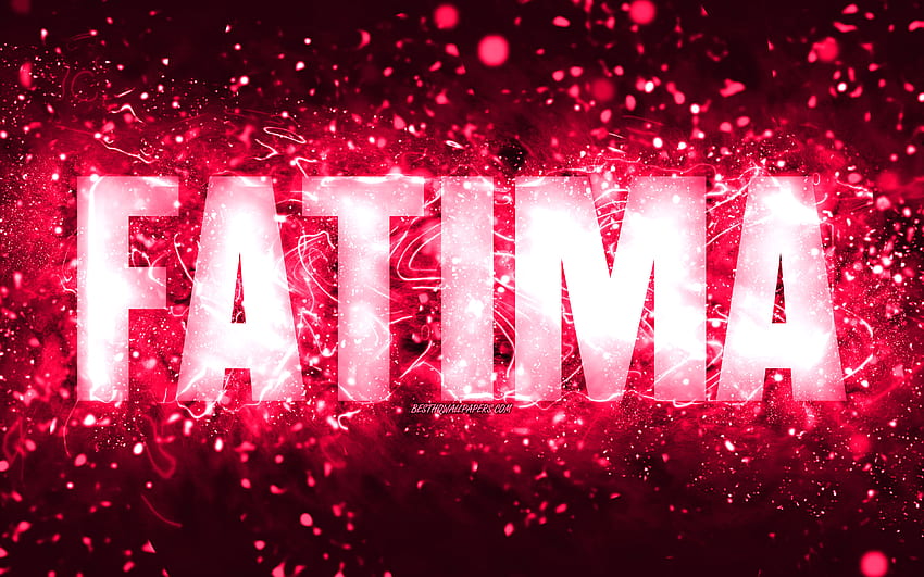Happy Birtay Fatima, , rosa Neonlichter, Name Fatima, kreativ, Fatima Happy Birtay, Fatima Birtay, beliebte amerikanische weibliche Namen, mit dem Namen Fatima, Fatima HD-Hintergrundbild