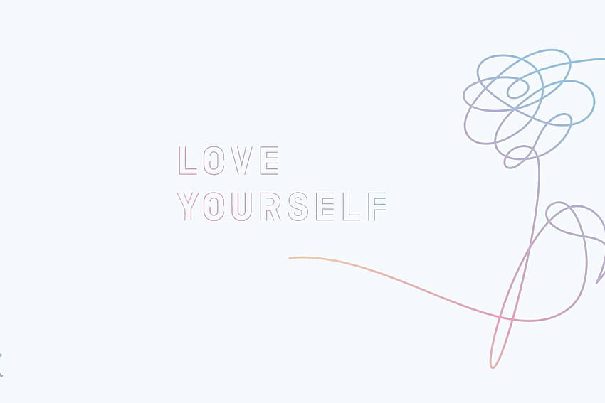 Love Yourself BTS - Top Love Yourself BTS Background - Wa. Bts love yourself,  Lockscreen iphone quotes, Tumblr background quotes HD wallpaper | Pxfuel