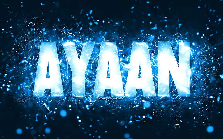 Happy Birtay Ayaan, , blue neon lights, Ayaan name, creative, Ayaan Happy Birtay, Ayaan Birtay, popular american male names, with Ayaan name, Ayaan HD wallpaper