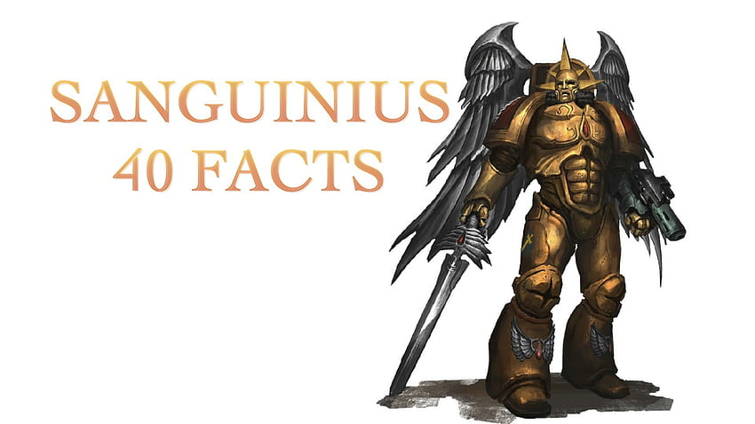 40 факта и знания за Primarch Sanguinius Warhammer 40k, Blood Angels - YouTube HD тапет