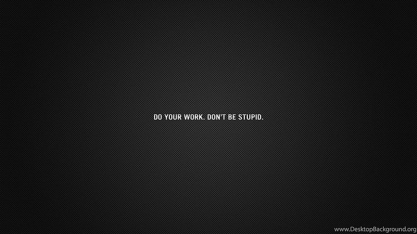 Funny Work Quotes . QuotesGram Background HD wallpaper