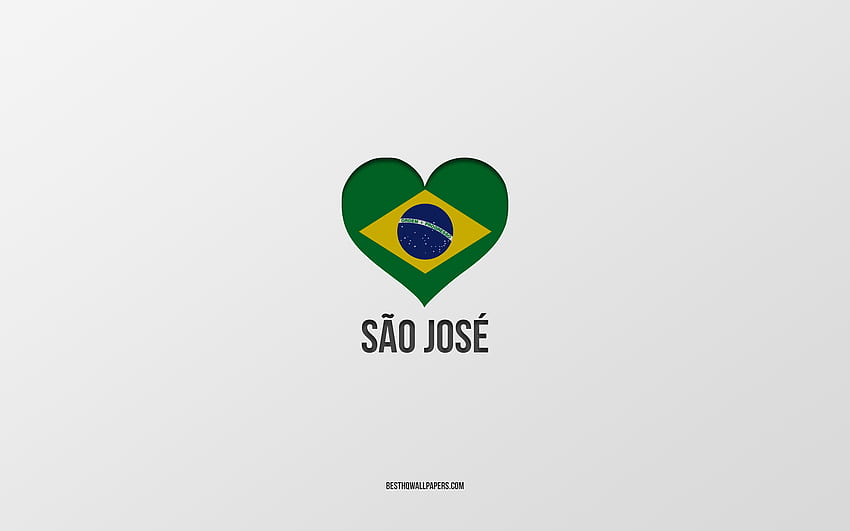 I Love Sao Jose, Brazilian cities, Day of Sao Jose, gray background, Sao Jose, Brazil, Brazilian flag heart, favorite cities, Love Sao Jose HD wallpaper