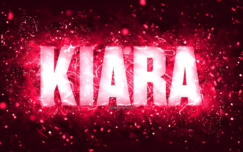 Happy Birtay Kiara, , rosa Neonlichter, Name Kiara, kreativ, Kiara Happy Birtay, Kiara Birtay, beliebte amerikanische weibliche Namen, mit dem Namen Kiara, Kiara HD-Hintergrundbild