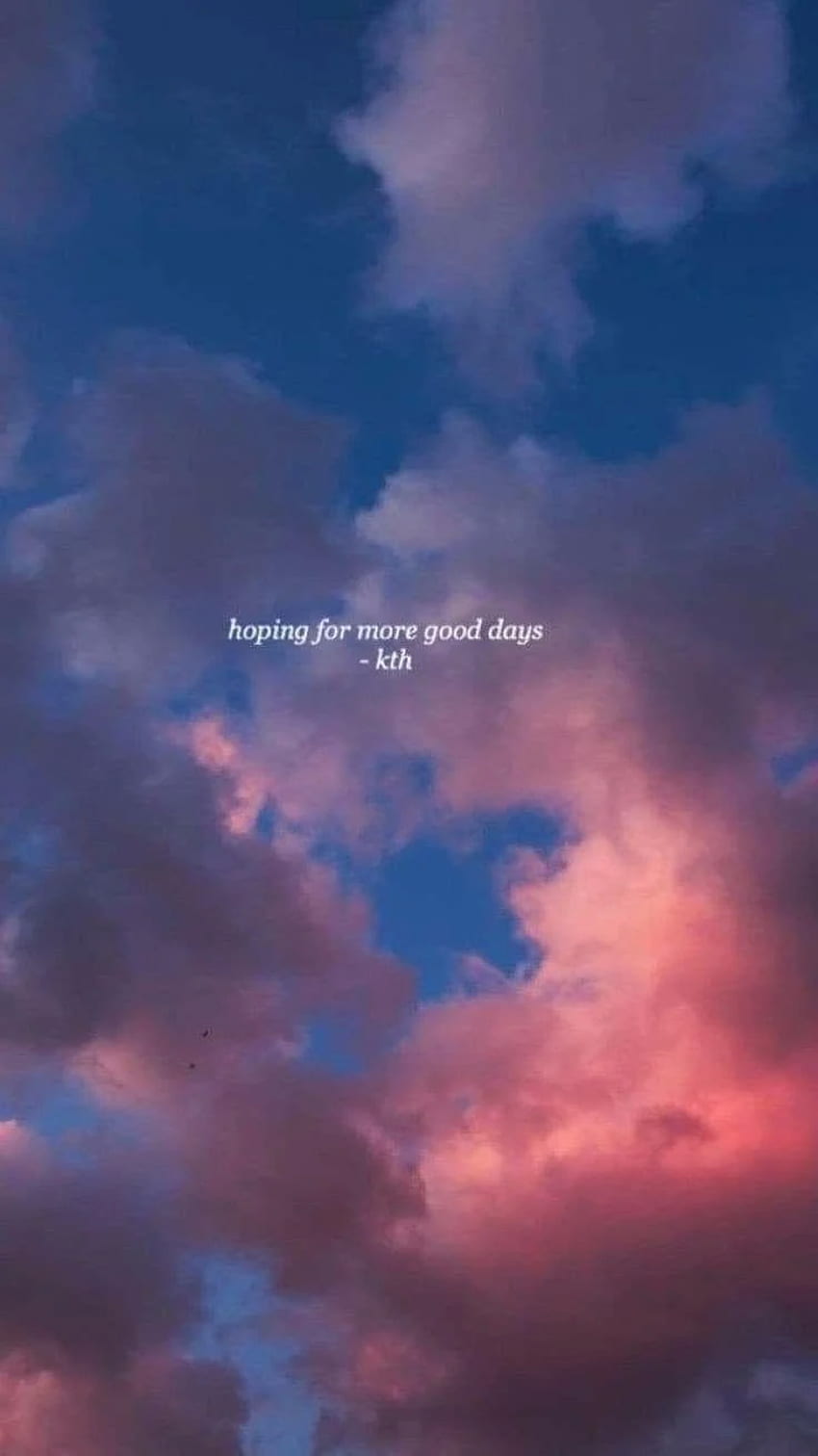Tumblr Aesthetic Quotes, Clouds Aesthetic Quotes HD phone wallpaper | Pxfuel