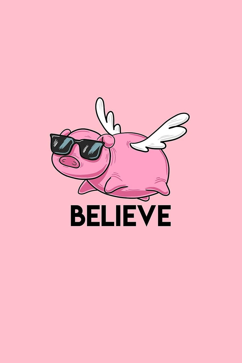 Believe: Dot Grid Journal - Believe Flying Pig with Sunglasses Funny Animal Puns Gift - Pink Dotted Diary, Planner, Gratitude, Writing, Travel, Goal, Bullet Notebook - 120 páginas: Puns Journals, BoredKoalas: 9781087424132: Livros Papel de parede de celular HD