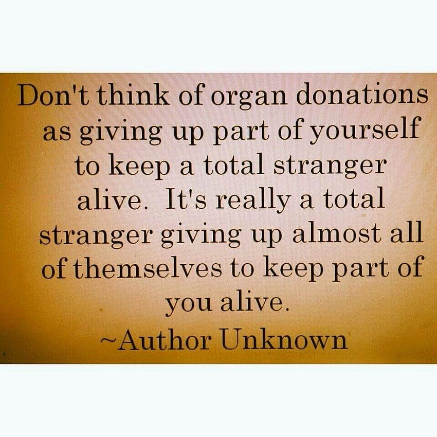 Quotes On Organ Donation HD phone wallpaper