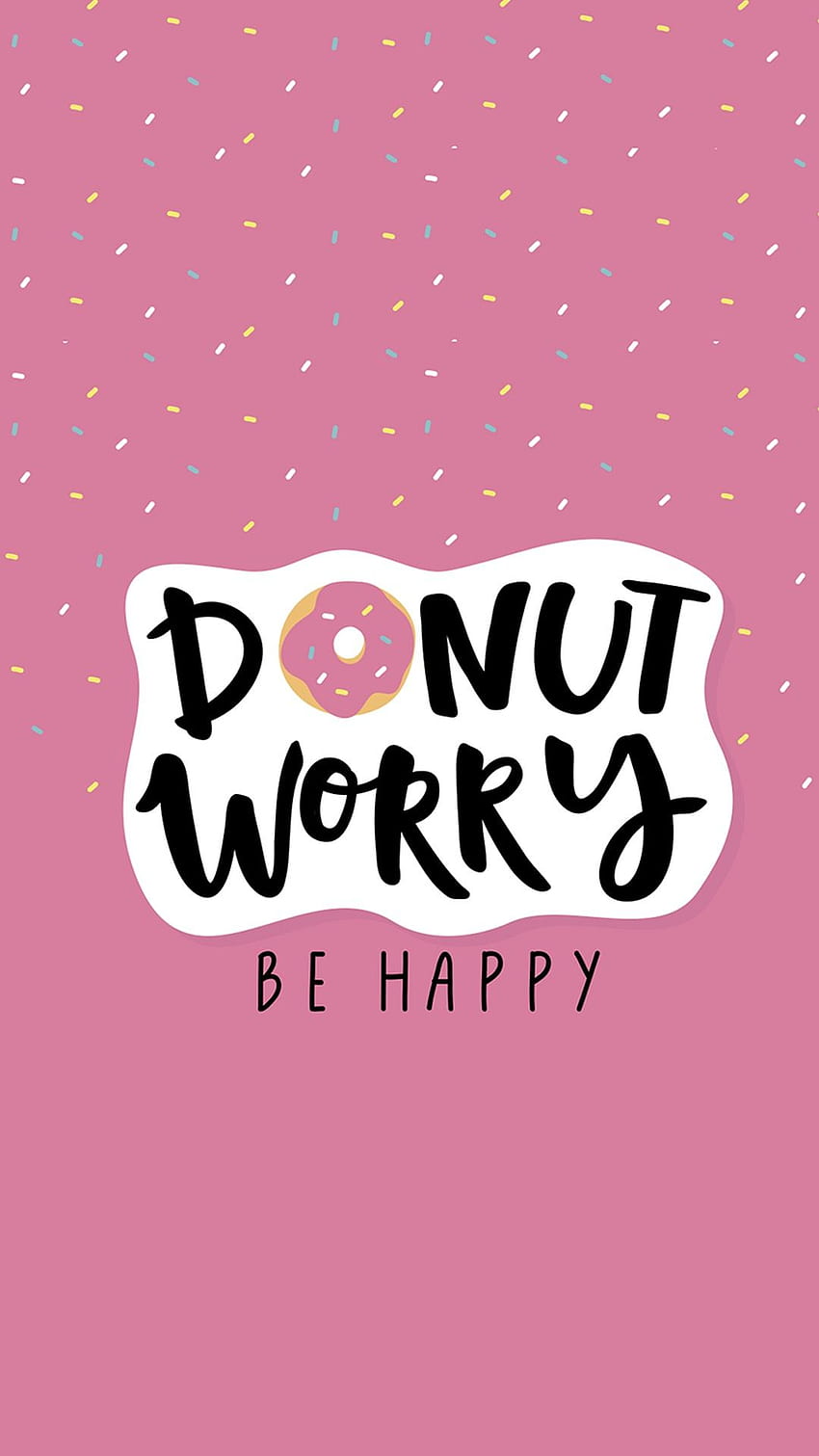 Donut worry be happy – Cool background HD phone wallpaper