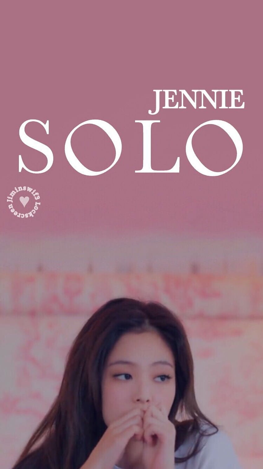 Jennie Solo Lockscreen jenniekim blackpink w HD phone wallpaper | Pxfuel