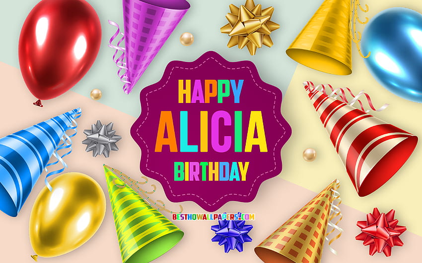 Happy Birtay Alicia, , Birtay Balloon Background, Alicia, arte criativa, Happy Alicia birtay, laços de seda, Alicia Birtay, Birtay Party Background papel de parede HD