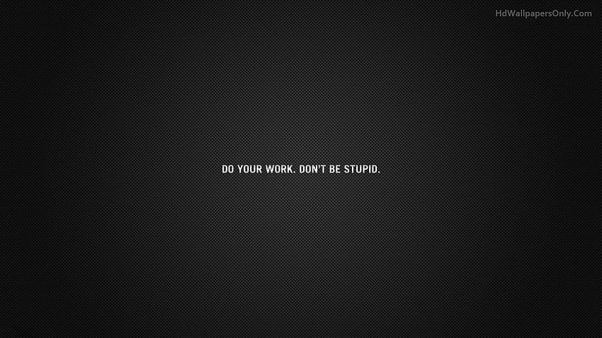 do-your-work-inspirational-quotes-work-quotes-life-quotes-funny