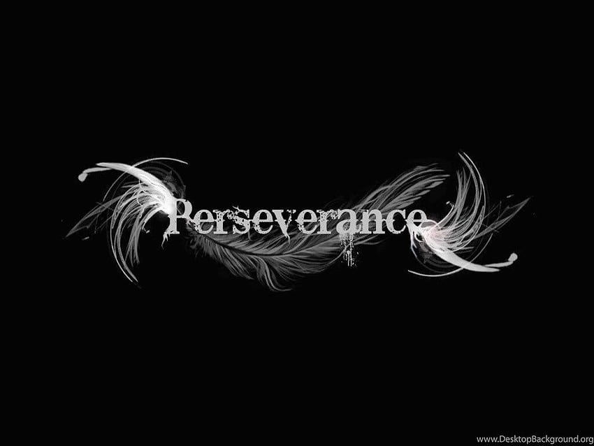 Quotes From The Word Perseverance. QuotesGram Background HD wallpaper