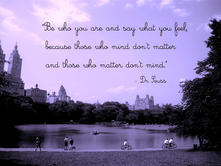 Be who You are, life lesson, bikers, suess, quote, lake scene HD wallpaper