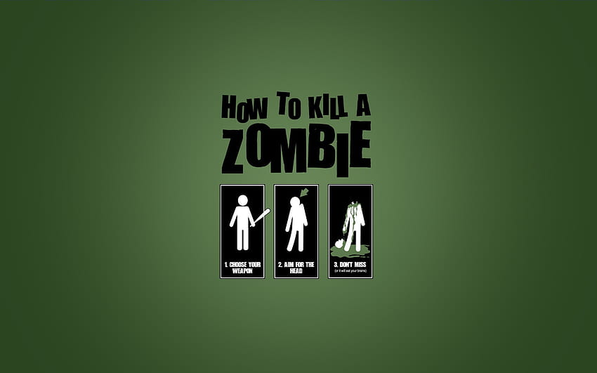 ¡Cómo matar a un zombi!, zombi, verde fondo de pantalla