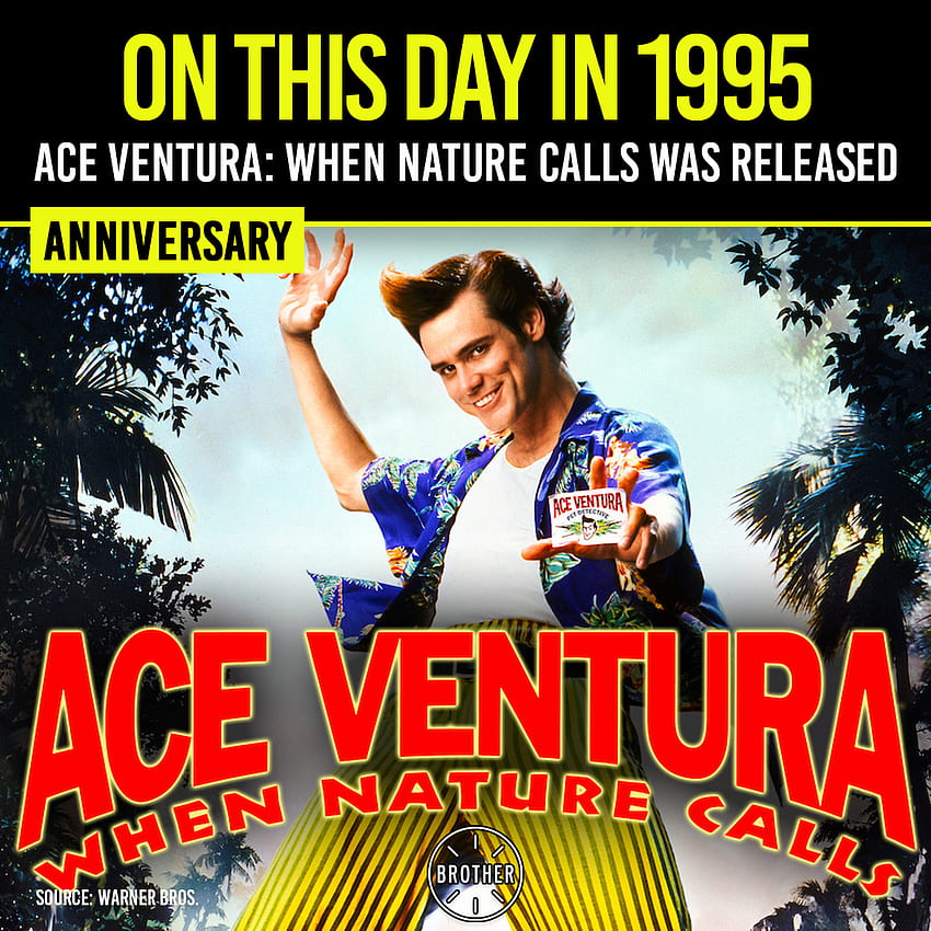 บราเดอร์ - เมื่อวันที่ 10 พฤศจิกายน 1995 เอซ เวนทูรา: เมื่อธรรมชาติเรียก นำแสดงโดยจิม แคร์รี่ เข้าฉายในโรงยนตร์! ภาคต่อของ Ace Ventura: Pet Detective ทำเงินไป 212.4 ล้านดอลลาร์จาก Jim Carrey Ace Ventura วอลล์เปเปอร์โทรศัพท์ HD