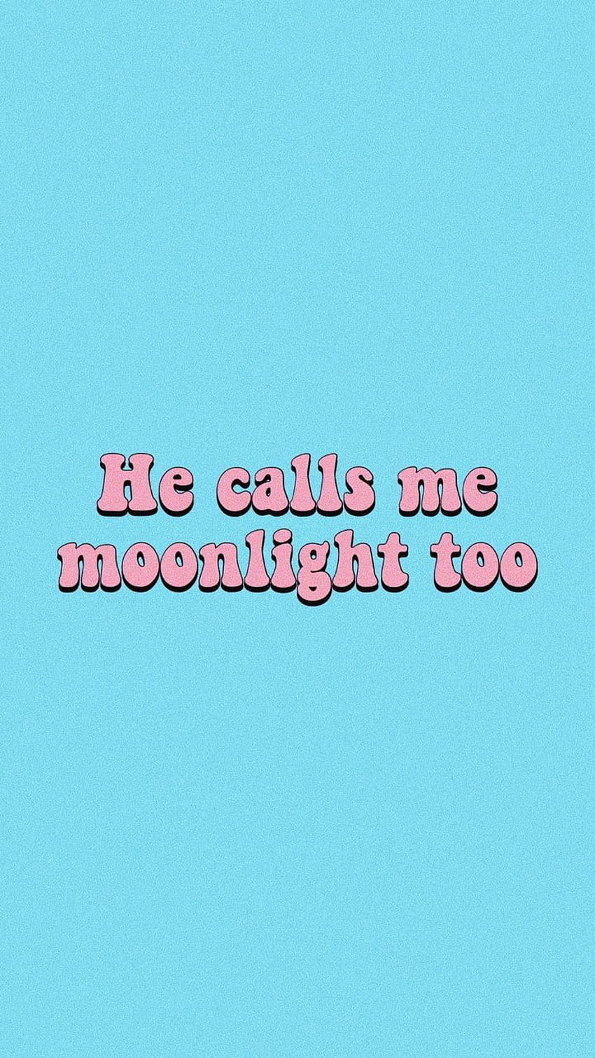 He calls me moonlight too -Ariana Grande, 90s HD phone wallpaper