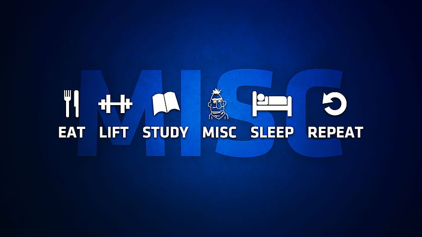Eat Lift Misc Sleep Repeat 901377 []、モバイル、タブレット用。 繰り返す。 必要な量、計算方法、睡眠コードの繰り返しを食べる 高画質の壁紙