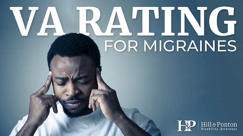 VA Rating Criteria for Migraine Headaches - Hill & Ponton, P.A HD wallpaper