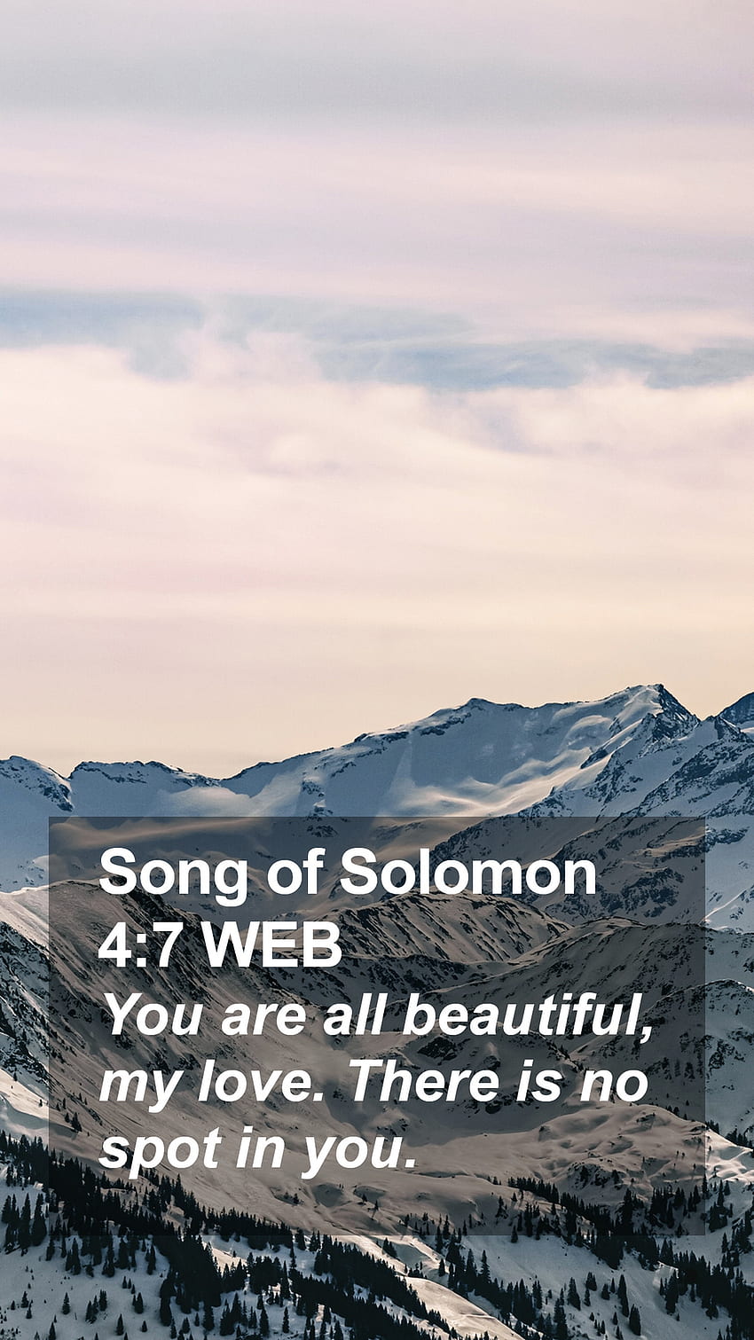 Песен на Соломон 4:7 WEB мобилен телефон - Всички сте красиви, любов моя. Няма място, християнска песен HD тапет за телефон