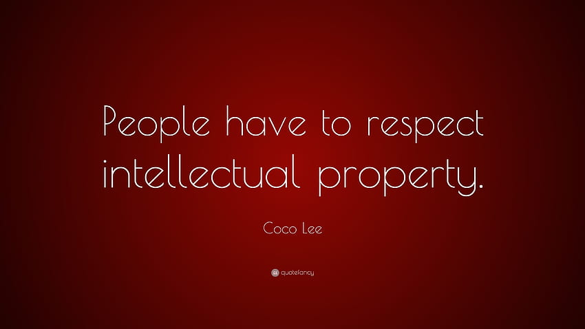 Cita de Coco Lee: “La gente tiene que respetar la propiedad intelectual”. 7 fondo de pantalla