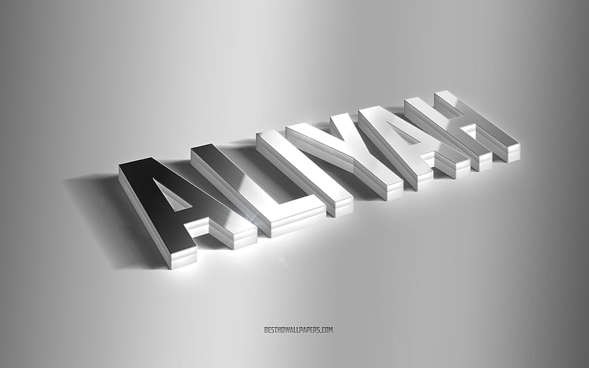 Aliyah, silver 3d art, gray background, with names, Aliyah name, Aliyah greeting card, 3d art, with Aliyah name HD wallpaper