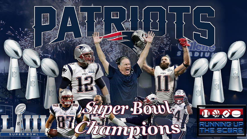 Patriots Super Bowl 53 Champions. Running Up The Score 2 9 19 HD wallpaper