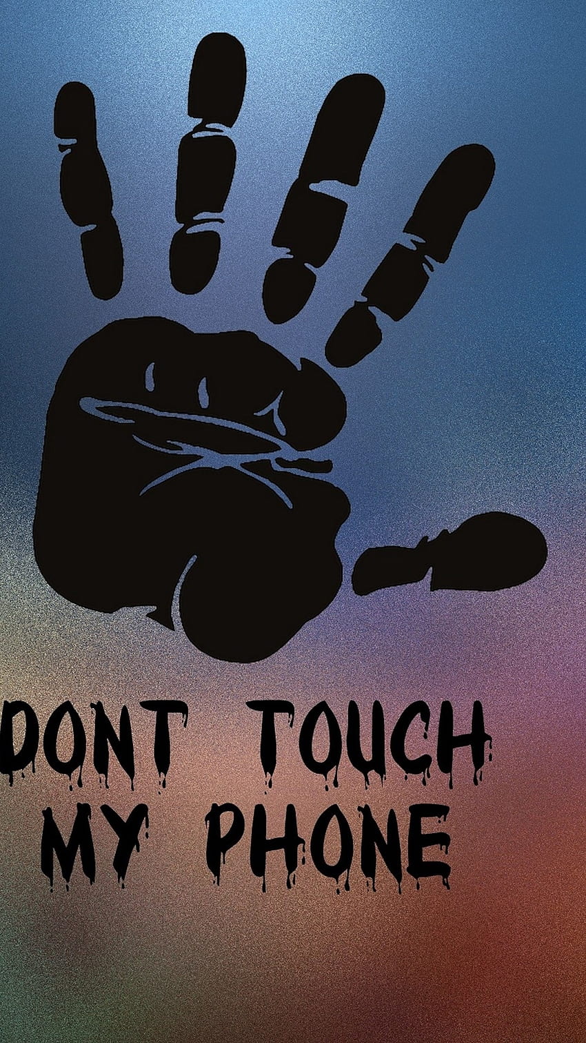 Dont Touch My Phone Live, Hand HD phone wallpaper | Pxfuel
