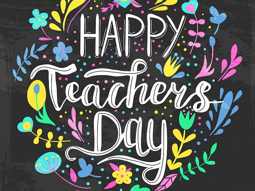 Happy Teachers Day 2019: Quotes, Wishes, Messages, Speech HD wallpaper