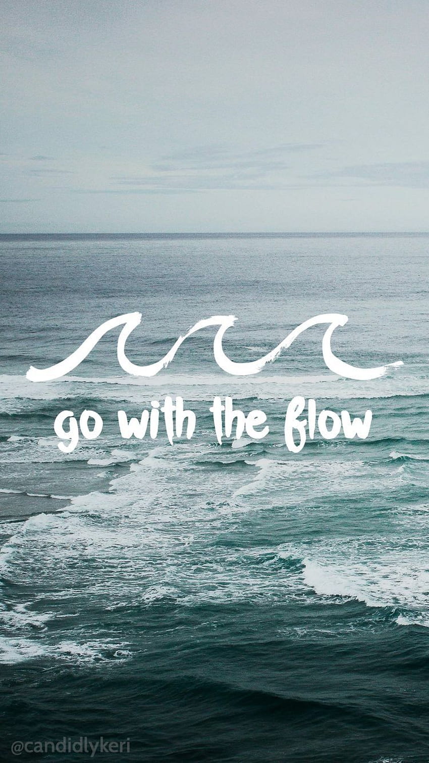 Go with the flow in life. Take it easy. Just breathe HD phone wallpaper