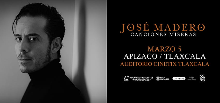José Madero コンサート チケット、Auditorio Cinetix、Apizaco 2022 年 3 月 5 日土曜日。Wegow 英国、José Madero 高画質の壁紙