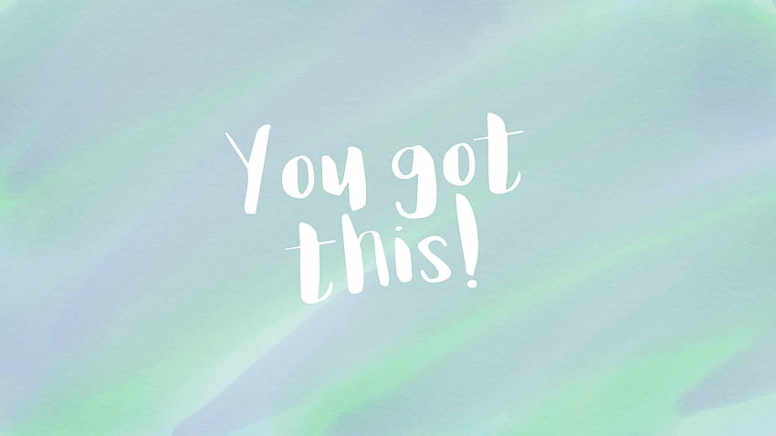 You Got This Quote - Digital - My Printable Home, GOT Quotes HD wallpaper