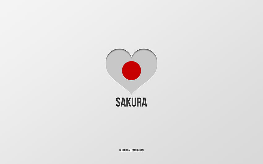 Обичам Сакура, японски градове, Ден на Сакура, сив фон, Сакура, Япония, сърце с японски флаг, любими градове, Обичам Сакура HD тапет