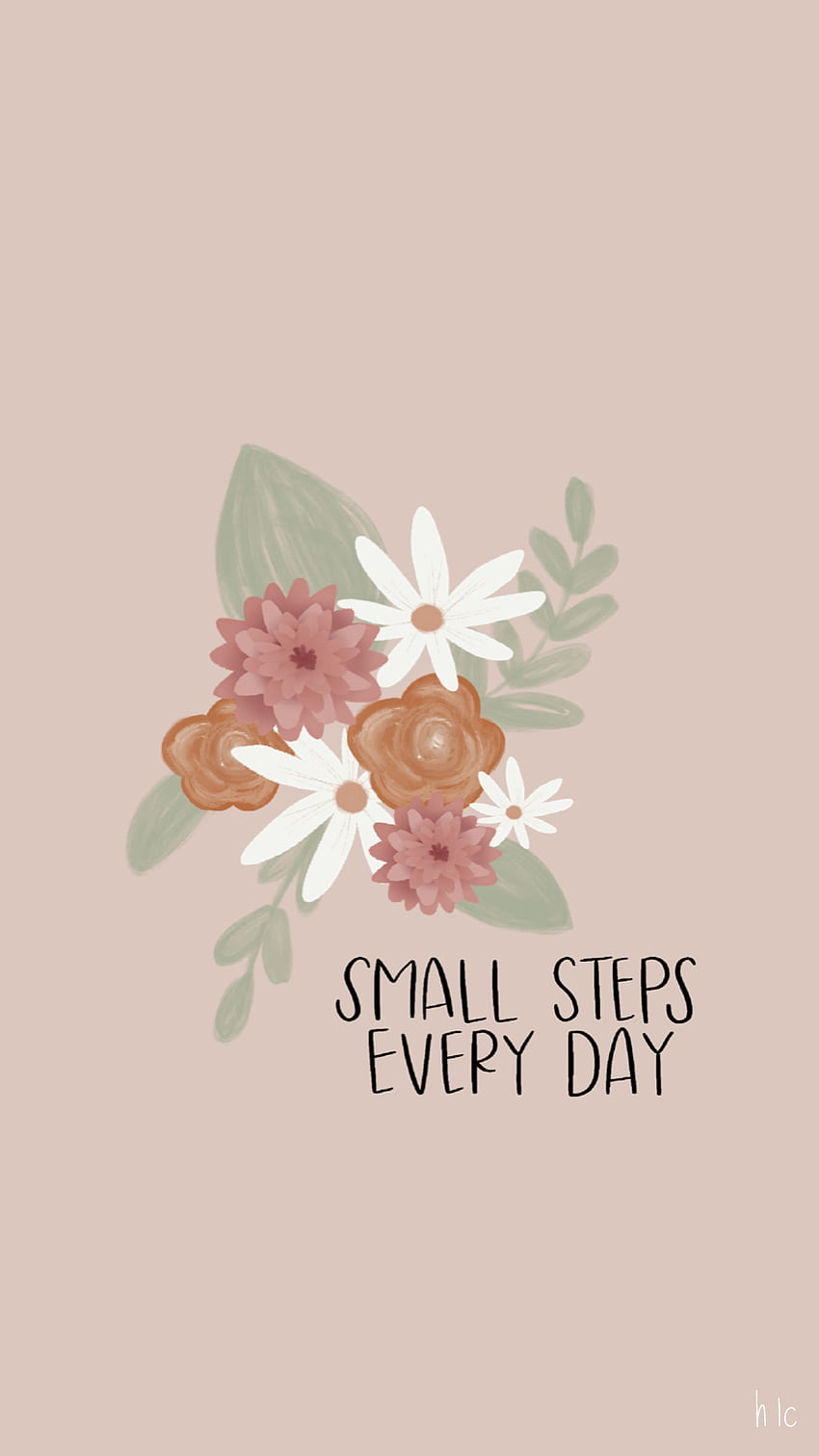 Small Steps Every Day. Floral iphone, iPhone themes, themes HD phone wallpaper
